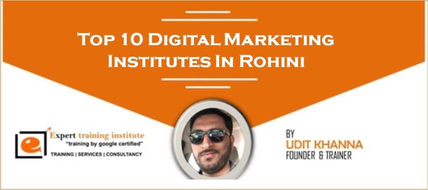 Top 10 Digital Marketing Course Institutes In Rohini, Delhi