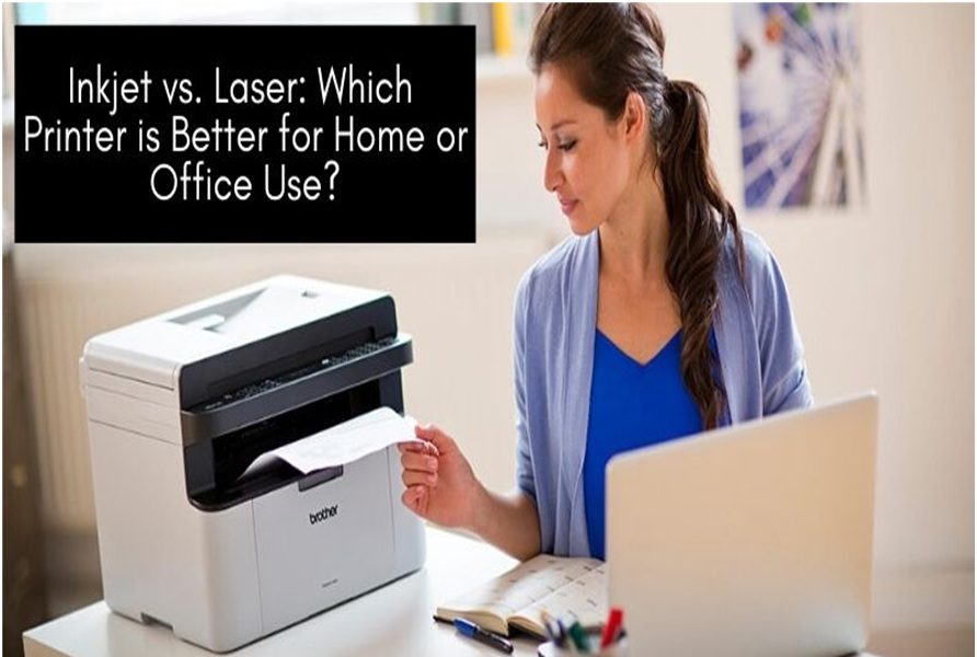 Inkjet vs. Laser: Which Printer is Better for Home or Office Use?